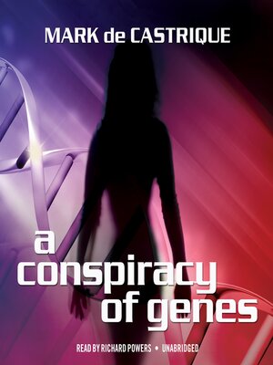 cover image of A Conspiracy of Genes